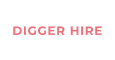 DIGGER HIRE